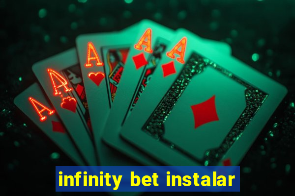 infinity bet instalar